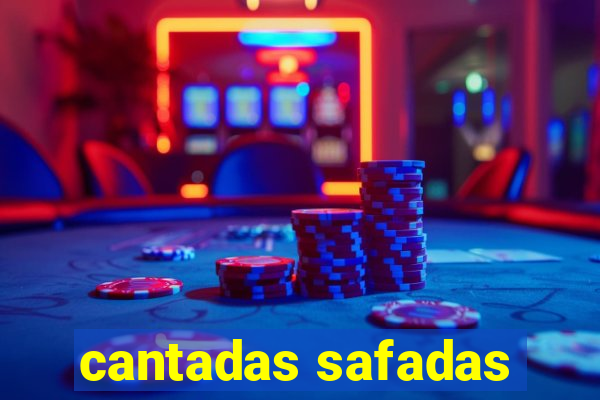 cantadas safadas